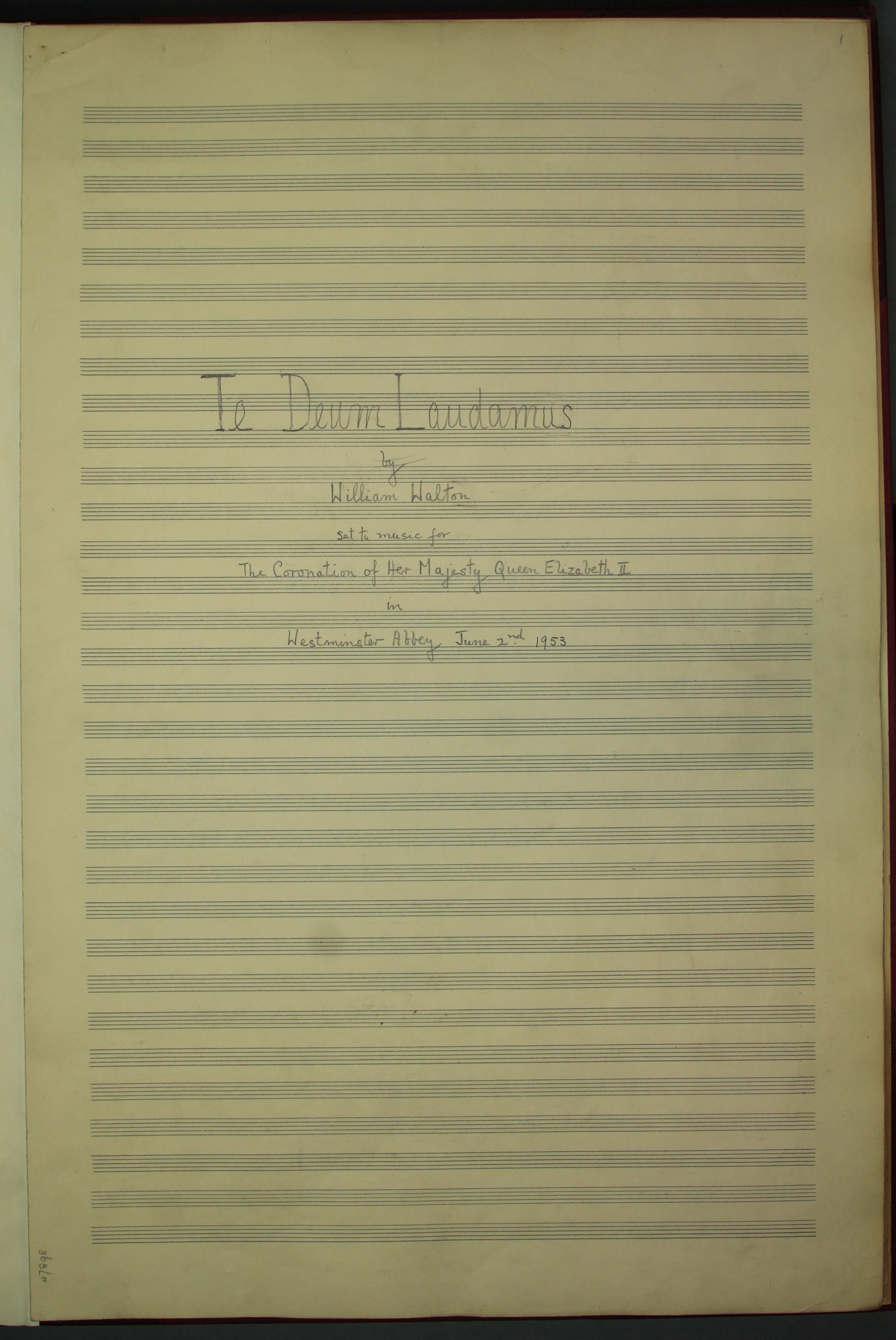 Title page reads 'Te Deum Laudamus by William Walton set to music for the coronation of Queen Elizabeth II in Westminster Abbey June 2nd 1953