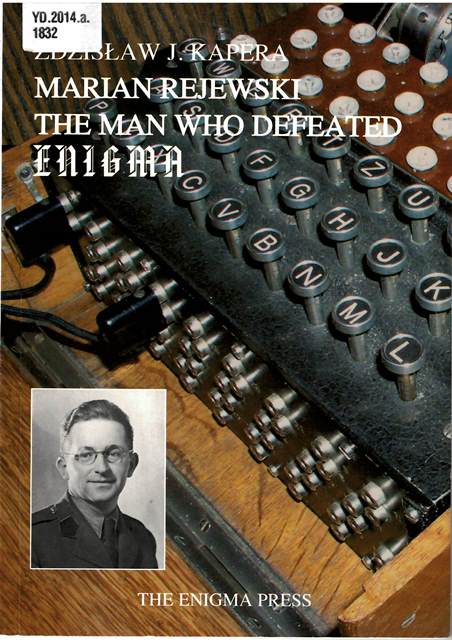 Cover of 'Marian Rejewski' with photograph of an Enigma machine and an inset photograph of Rejewski