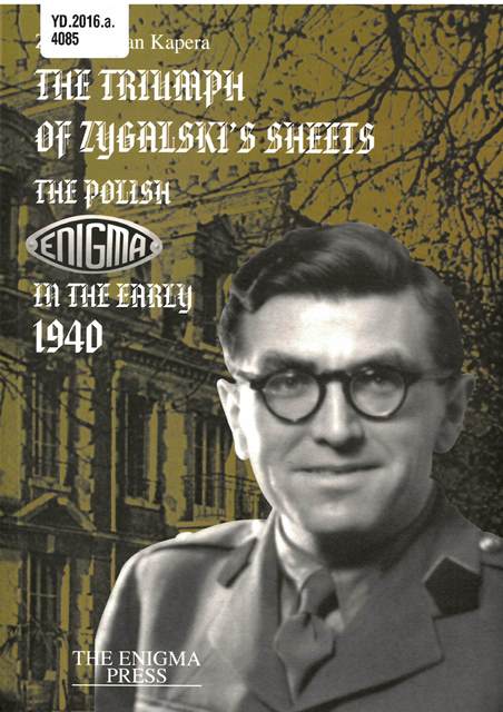 Cover of 'The triumph of Zygalski’s sheets' with a photograph of Zygalski against the backdrop of Bletchley Park