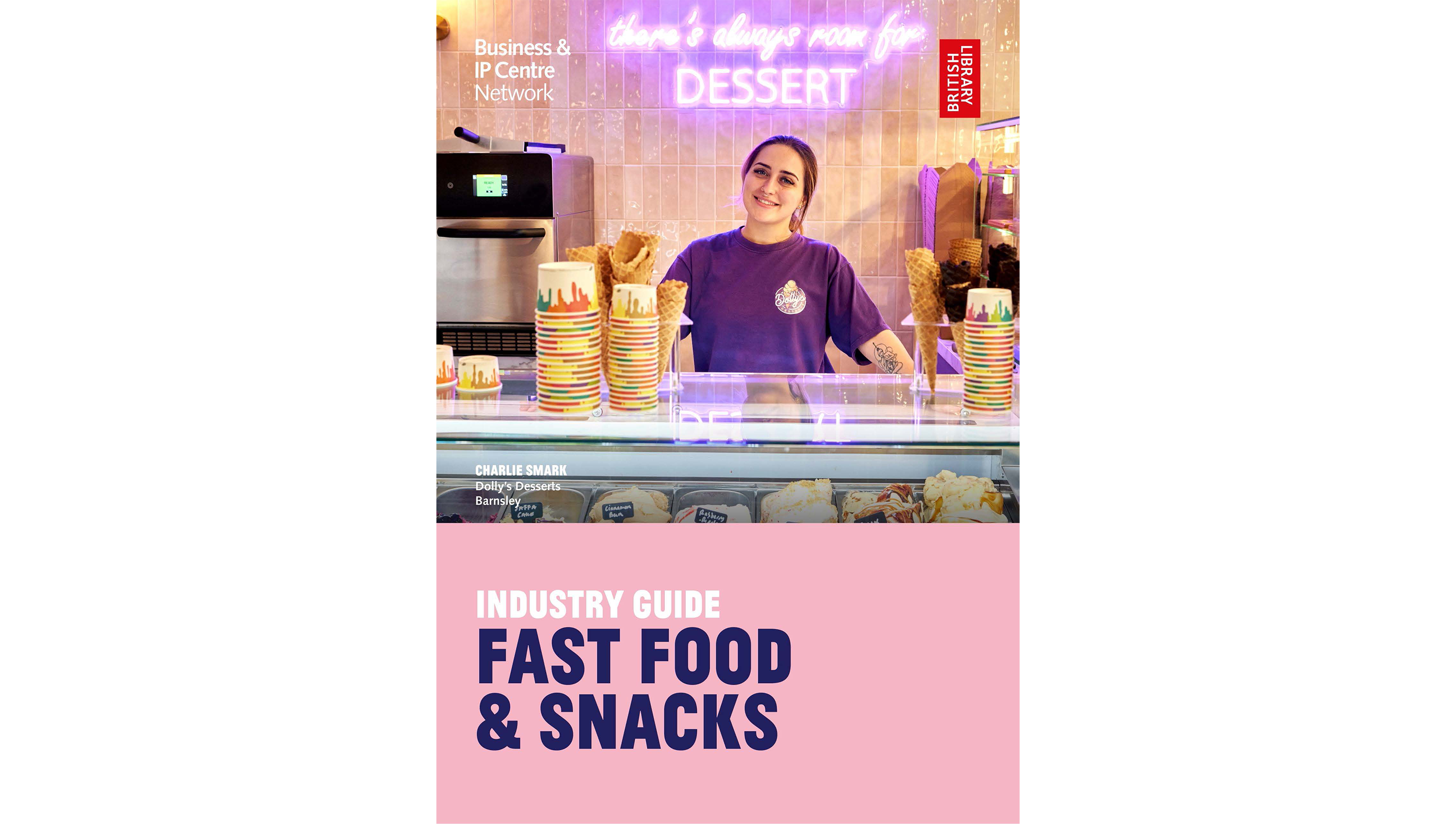BIPC fast food and snacks industry guide.