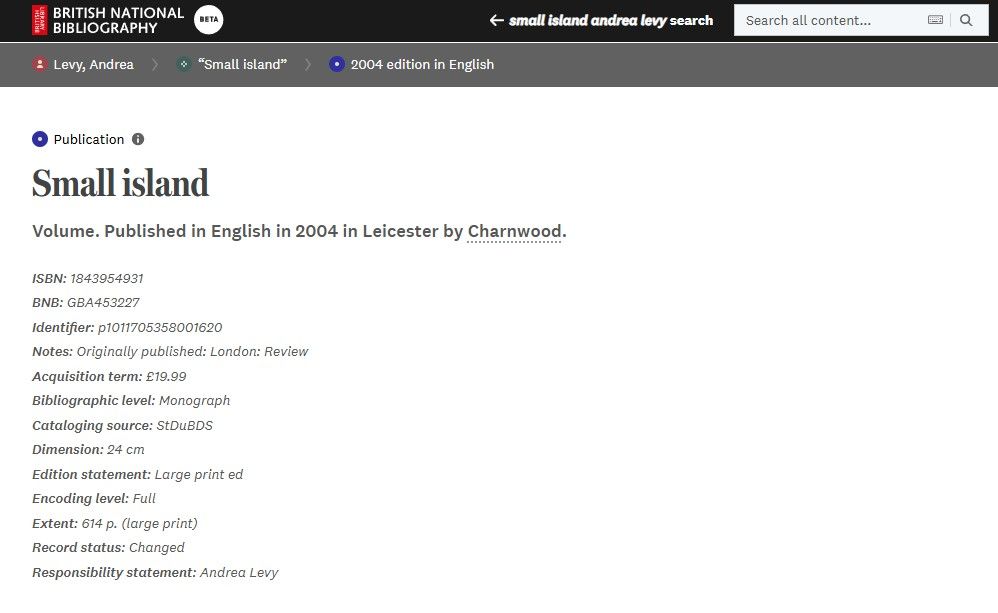 Entry in the British National Bibliography for Small Island by Andrea Levy.