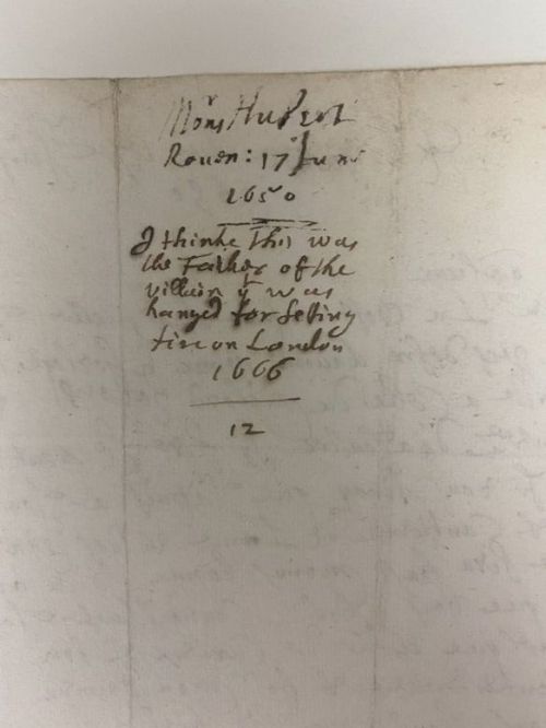 Evelyn's annotation on Hubert's letter: 'I thinke this was the Father of the villain [that] was hanged for setting fire on London 1666'.