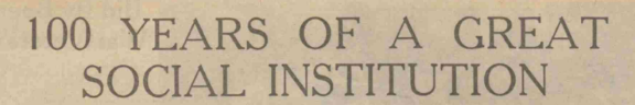 Edinburgh Evening News newspaper extract, reading: 100 Years of a Great Social Institution.